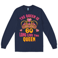 Navy the queen is 60 long live the queen Long Sleeve Tee - Jasminsmagicworld