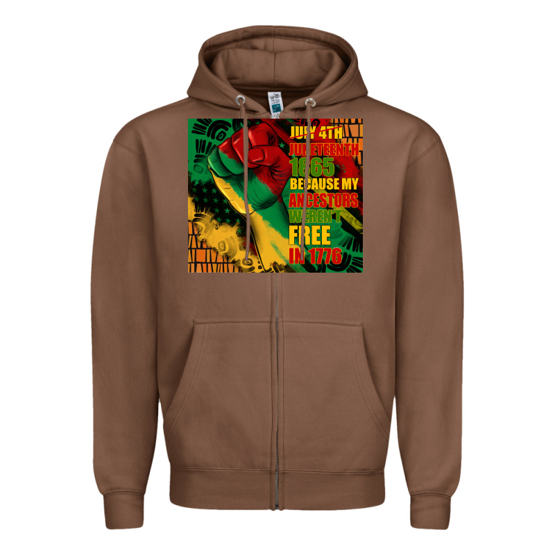 Juneteenth 1865 Because My Ancestors Werent Free In 1776 Tumbler Zipper Hoodie by CowGirlArtShop | Teevron