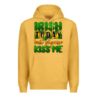 Mustard Irish today but please kiss me Premium Hoodie - CowGirlArtShop
