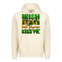 Sandshell Irish today but please kiss me Premium Hoodie - CowGirlArtShop