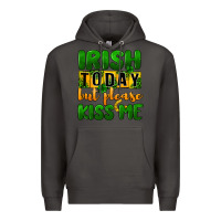 Smoke Irish today but please kiss me Premium Hoodie - CowGirlArtShop
