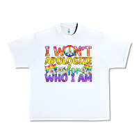 White LGBTQ I Won't Apologize For Who I Am Urban Heavy Tee - BundleAndBundleShop