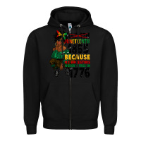 Black juneteenth 1865 because my ancestors Zipper Hoodie - CowGirlArtShop