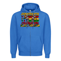 True Royal juneteenth celebrating black freedom Zipper Hoodie - CowGirlArtShop