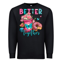 Black better together donut and coffee valentines day Premium Sweatshirt - OliviaCreatesArt