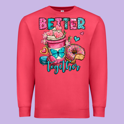 Better Together Donut And Coffee Valentines Day Premium Sweatshirt Designed By Oliviacreatesart
