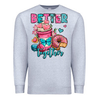 Heather Grey better together donut and coffee valentines day Premium Sweatshirt - OliviaCreatesArt