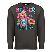 Smoke better together donut and coffee valentines day Premium Sweatshirt - OliviaCreatesArt
