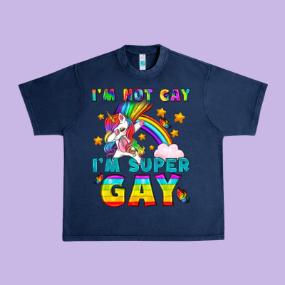 Lgbtq I'm Not Gay I'm Super Gay Urban Heavy Tee Designed By Bundleandbundleshop
