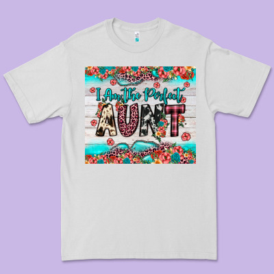 I Am Perfect Aunt Premium Tee Designed By Jahusdesignshop
