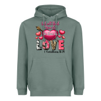Sage Let all that you do be in love Valentine's Day Heavyweight Hoodie - FaDigitalArtStudio