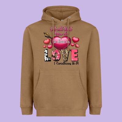 Let All That You Do Be In Love Valentine's Day Heavyweight Hoodie Designed By Fadigitalartstudio