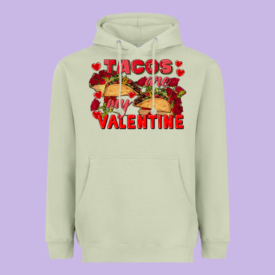 Tacos Are My Valentine Valentine's Day Heavyweight Hoodie Designed By Fadigitalartstudio