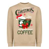 Mushroom All I Want For Christmas Is You Just Kidding I Want Coffee Heavyweight Sweatshirt - Bettercallsaul