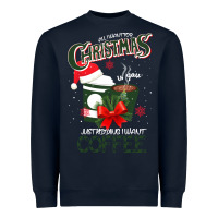 Navy All I Want For Christmas Is You Just Kidding I Want Coffee Heavyweight Sweatshirt - Bettercallsaul