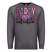 Charcoal Heather daddy is my valentine Premium Sweatshirt - OliviaCreatesArt