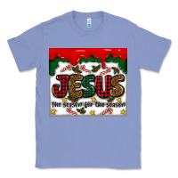 Colony Blue jesus the reason for the season Classic Tee - MaliasSmallBusiness