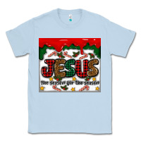 Dusty Blue jesus the reason for the season Classic Tee - MaliasSmallBusiness