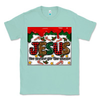 Seafoam jesus the reason for the season Classic Tee - MaliasSmallBusiness