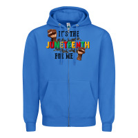 True Royal its the juneteenth for me Zipper Hoodie - CowGirlArtShop