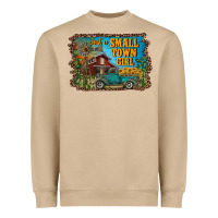 Mushroom just a small town girl Heavyweight Sweatshirt - RanaPortraitStore