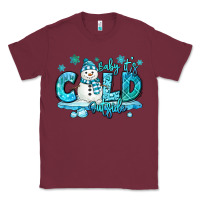 Burgundy baby its cold outside Classic Tee - MaliasSmallBusiness