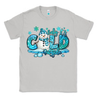 Moon Dust baby its cold outside Classic Tee - MaliasSmallBusiness