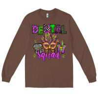 Chestnut dental squad mardi gras teeth Long Sleeve Tee - Jasminsmagicworld