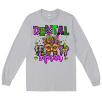 Moon Dust dental squad mardi gras teeth Long Sleeve Tee - Jasminsmagicworld