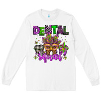 White dental squad mardi gras teeth Long Sleeve Tee - Jasminsmagicworld