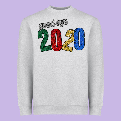 Good Bye 2020 Heavyweight Sweatshirt Designed By Bettercallsaul