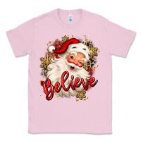 Bubblegum Pink believe christmas santa claus Classic Tee - MaliasSmallBusiness