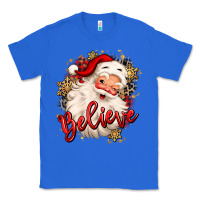 True Royal believe christmas santa claus Classic Tee - MaliasSmallBusiness