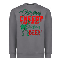 Storm Christmas Cheer I Thought You Said Christmas Beer Heavyweight Sweatshirt - Bettercallsaul