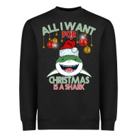 Black All I Want For Christmas Is A Shark Heavyweight Sweatshirt - Bettercallsaul