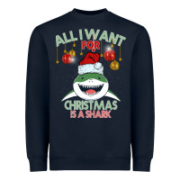 Navy All I Want For Christmas Is A Shark Heavyweight Sweatshirt - Bettercallsaul
