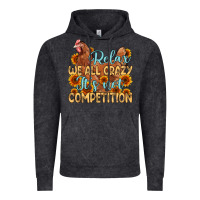 Vintage Black relax we all crazy it s not competition Vintage Hoodie - MaliasSmallBusiness