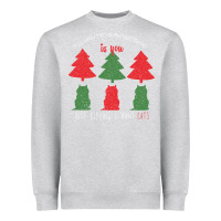 Heather Grey All Want For Christmas is You Just Kidding I Want Cats Heavyweight Sweatshirt - Bettercallsaul