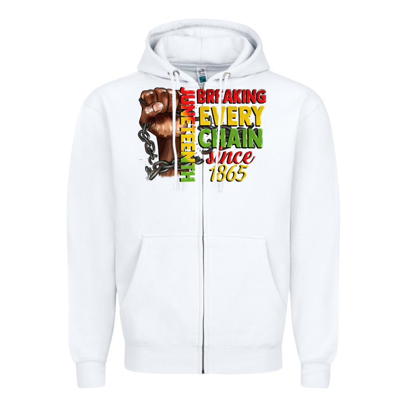 Juneteenth Breaking Every Chain Since 1865 Zipper Hoodie by CowGirlArtShop | Teevron