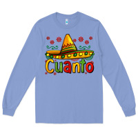 Cuanto My Fourth Mexican Birthday Long Sleeve Tee | Teevron