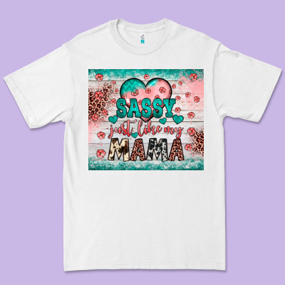 Sassy Just Like My Mama Premium Tee Designed By Jahusdesignshop