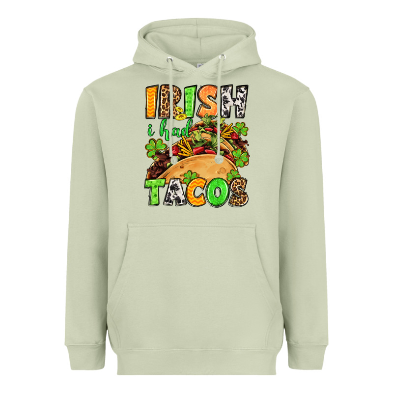St. Patrick's Irish I Had Tacos Heavyweight Hoodie by OliviaCreatesArt | Teevron