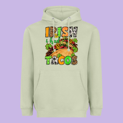 St. Patrick's Irish I Had Tacos Heavyweight Hoodie Designed By Oliviacreatesart