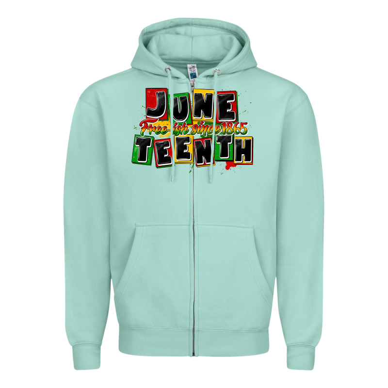 Juneteenth Freeish Since 1865 Zipper Hoodie by CowGirlArtShop | Teevron