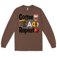 Chestnut coffee teach repeat Long Sleeve Tee - BarkalooDesign