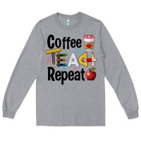 Heather Grey coffee teach repeat Long Sleeve Tee - BarkalooDesign