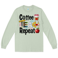 Matcha coffee teach repeat Long Sleeve Tee - BarkalooDesign