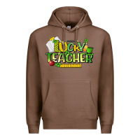 Chestnut lucky teacher St. Patrick's Day Premium Hoodie - HowdyJamesFarm