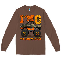Chestnut i'm six this is how i roll monster truck birthday Long Sleeve Tee - Jasminsmagicworld