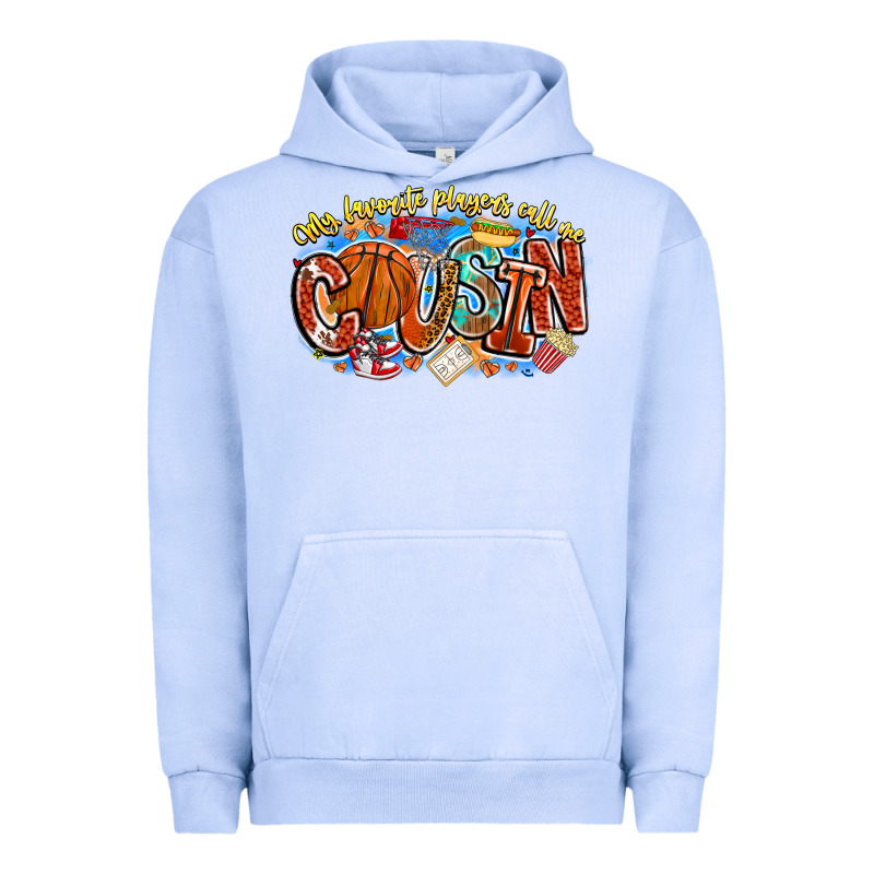 My Favorite Players Call Me Cousin Basketball Urban Hoodie by CowhideDigitalArt | Teevron